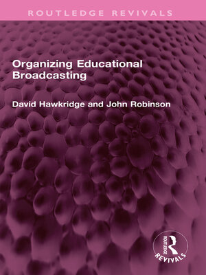 cover image of Organizing Educational Broadcasting